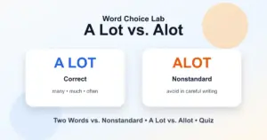 A lot vs. alot difference: two words vs nonstandard spelling