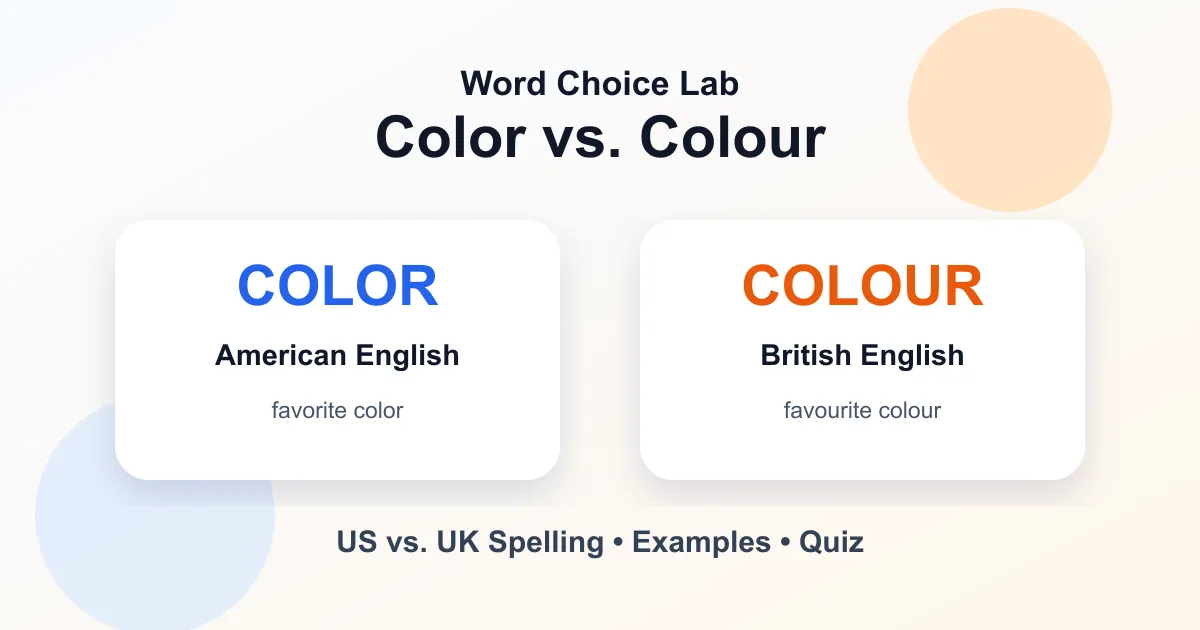 Color vs. colour difference: American spelling vs. British spelling