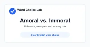 Amoral vs Immoral difference: not concerned with moral right or wrong vs morally wrong or unethical