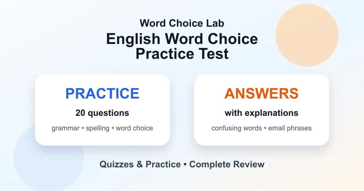 English word choice practice test with answers for confusing words grammar and spelling