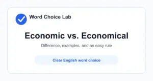 Economic vs Economical difference: related to the economy, money systems, or financial conditions vs saving money or resources