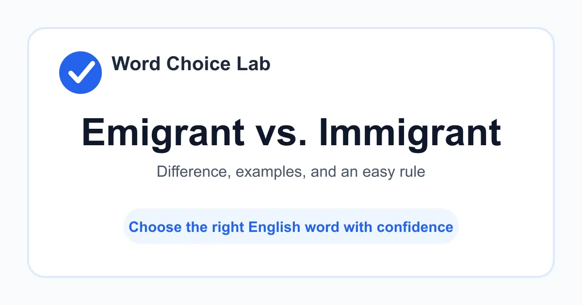 Emigrant vs. Immigrant difference: a person who leaves one country to live in another vs a person who comes into a country to live there