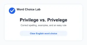 Privilege vs Privelege: correct spelling and examples