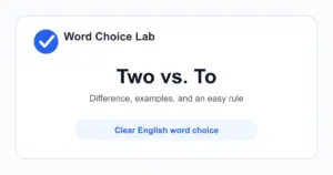 Two vs To difference: the number 2 vs a preposition used for direction, purpose, or relationship
