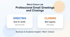 Professional email greetings and closings examples for work and school
