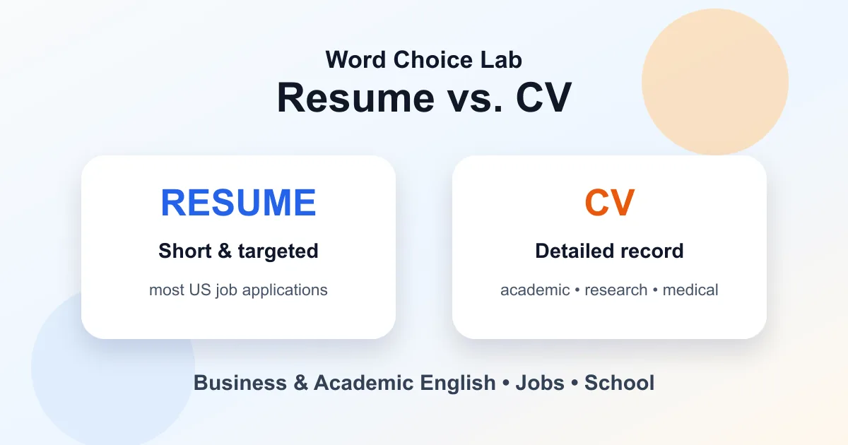 Resume vs CV difference: short job document vs detailed academic document