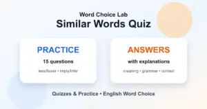 Similar words quiz with answers and English word choice practice