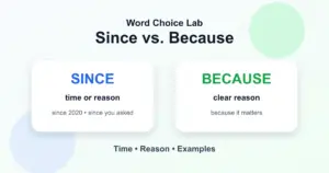 Since vs. because difference: time or reason vs. clear reason