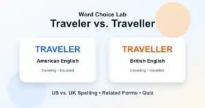 Traveler vs. traveller difference: American spelling vs. British spelling